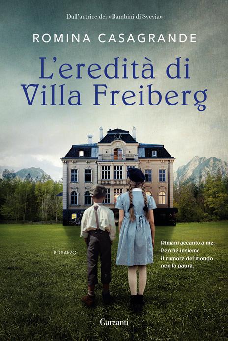 L'EREDITA' DI VILLA FREIBERG - ROMINA CASAGRANDE